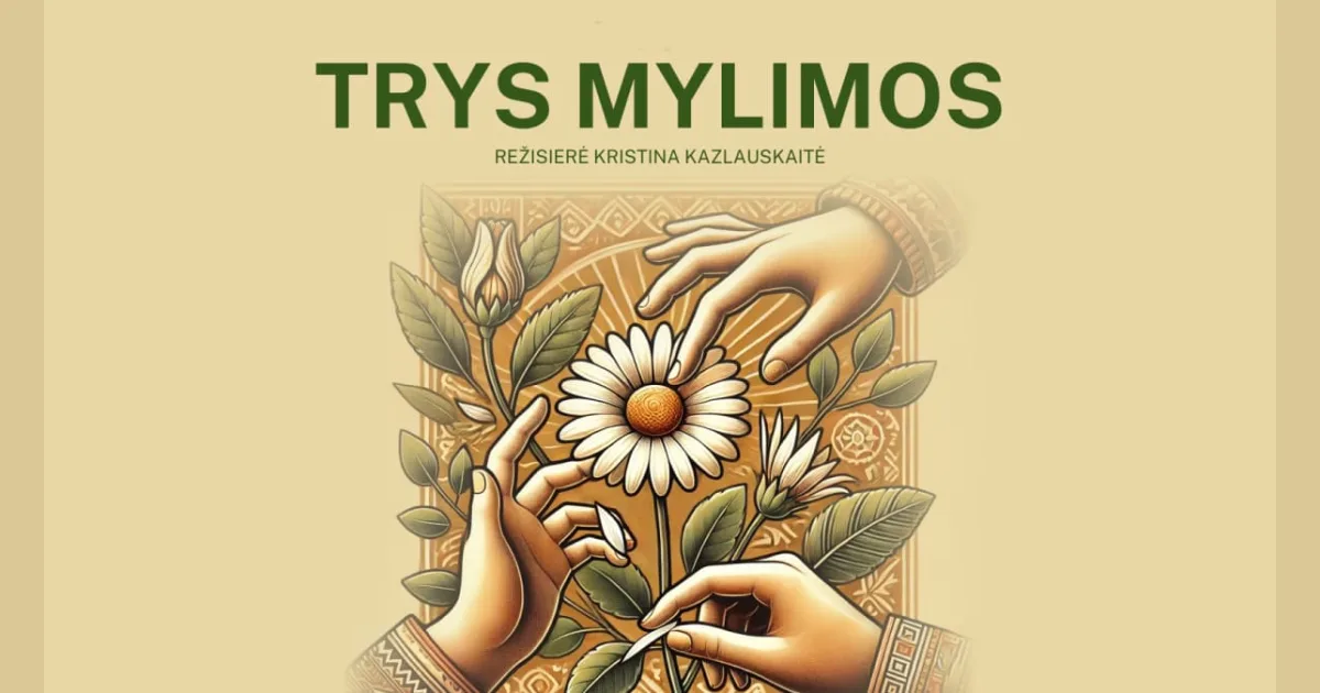 2 dalių komedija „Trys mylimos”