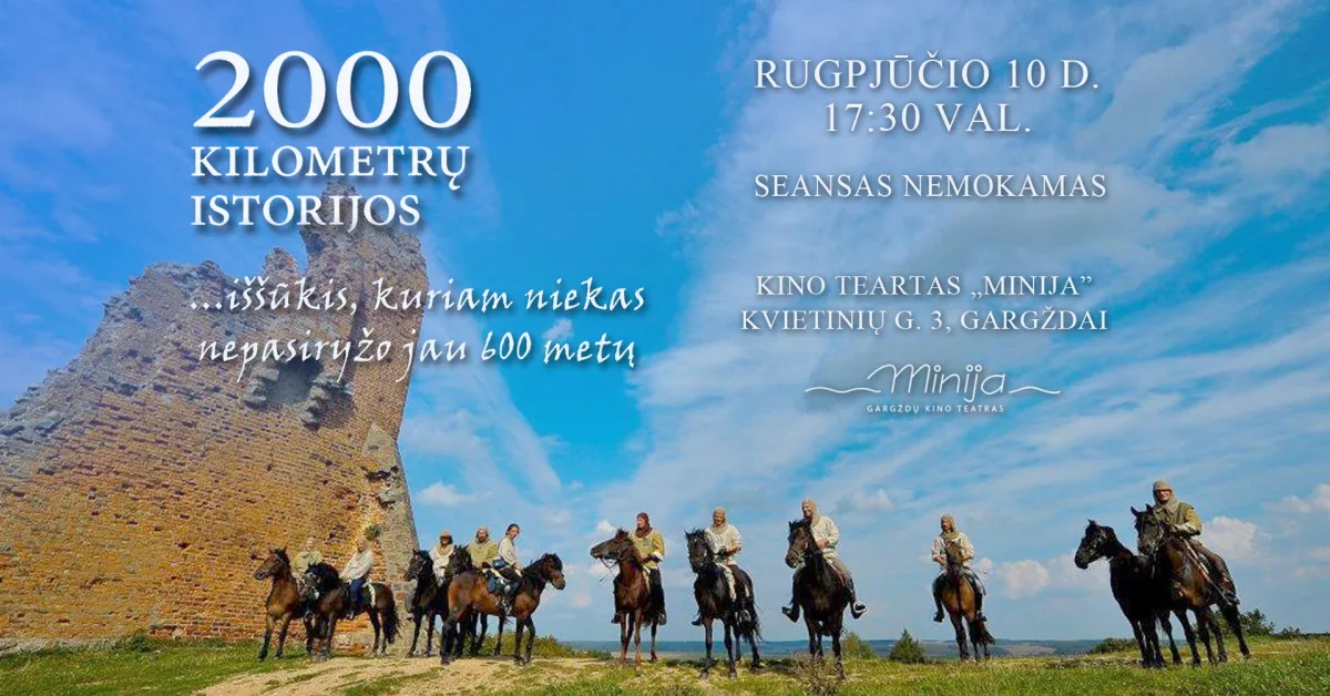 2000 KILOMETRŲ ISTORIJOS
