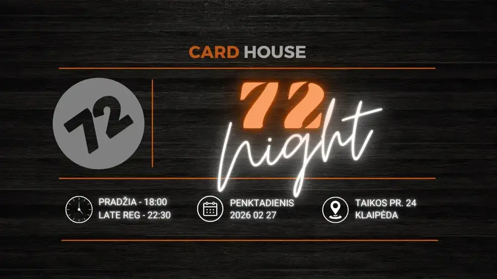 72 Night - Sportinis pokeris Klaipėdoje