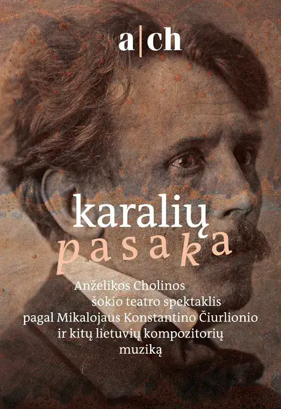 A|CH premjera 'KARALIŲ PASAKA'