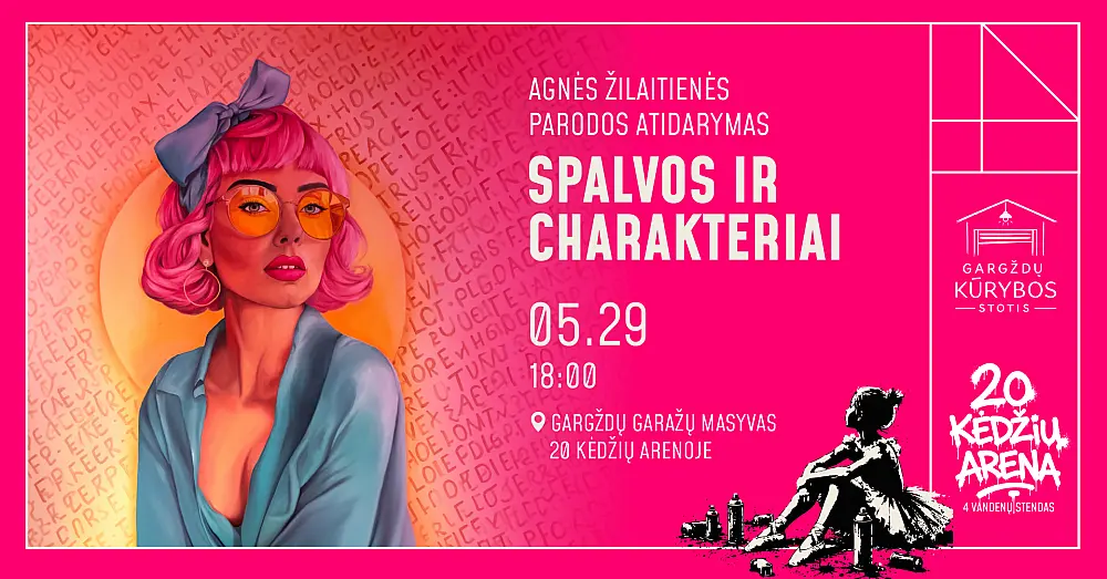 Agnės Žilaitienės parodos 'SPALVOS IR CHARAKTERIAI' pristatymas