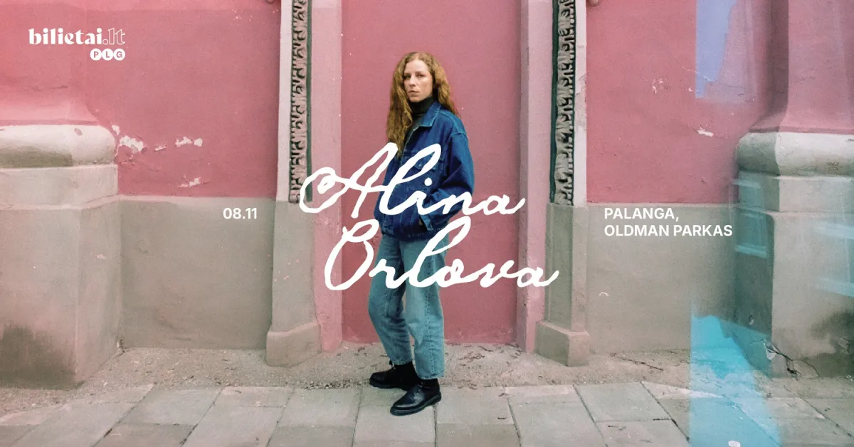 ALINA ORLOVA | OLDMAN Palanga