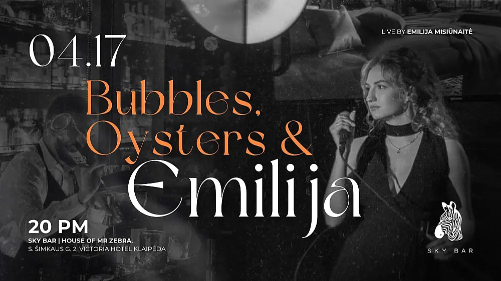 Bubbles, Oysters & Emilija