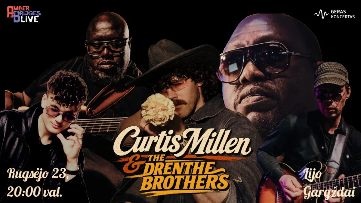 CURTIS MILLEN & THE DRENTHE BROTHERS | LIJO Gargždai