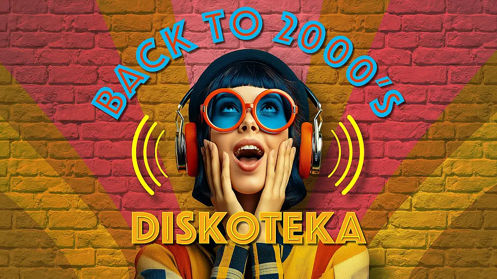 DISKOTEKA BACK TO 2000's