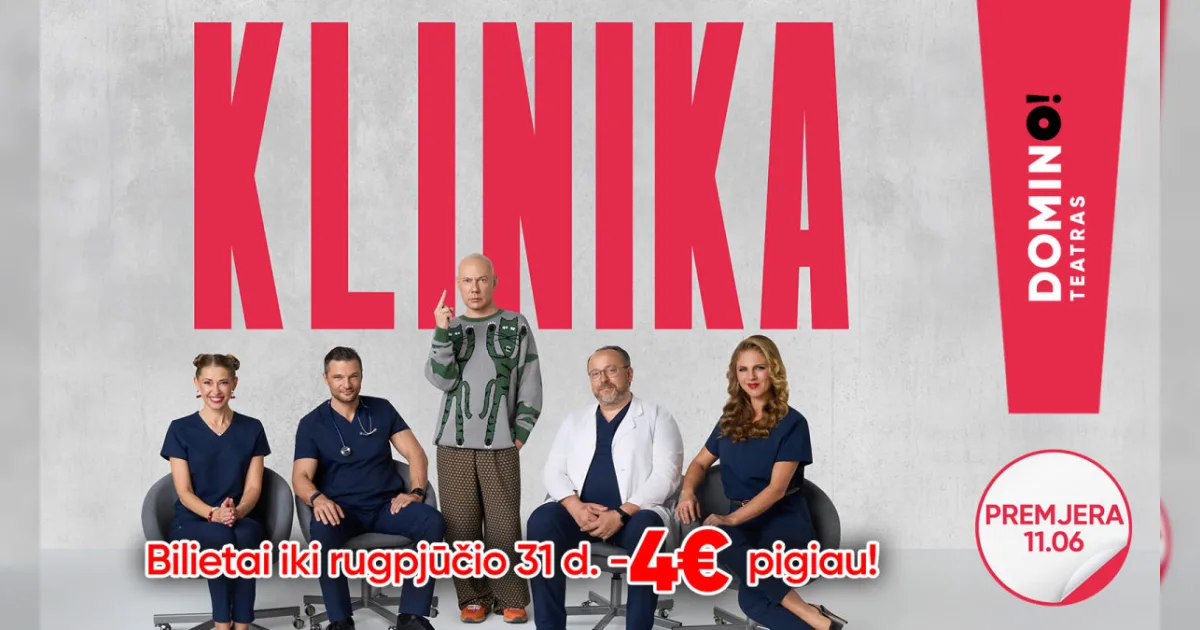 DOMINO teatras | premjera KLINIKA