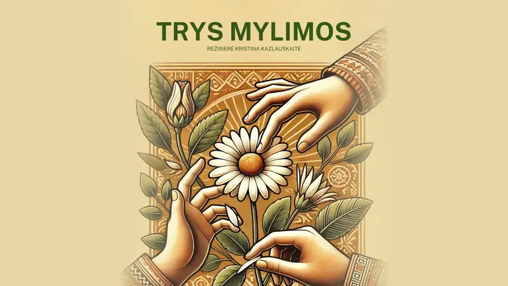 Dviejų dalių komedija „Trys mylimos“