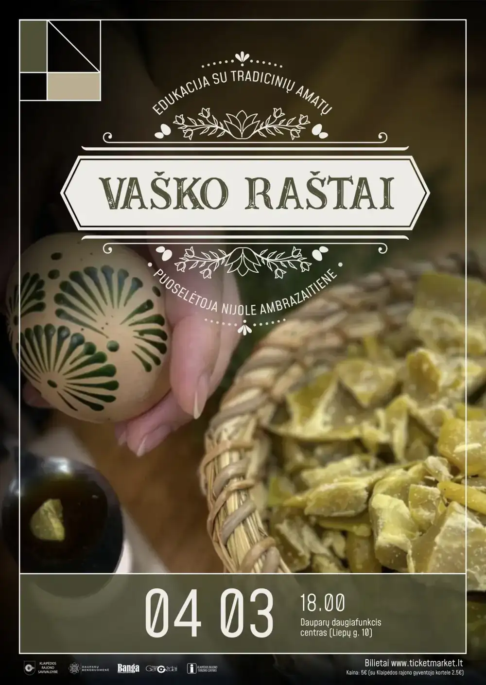 Edukacija „Vaško raštai“ Dauparuose