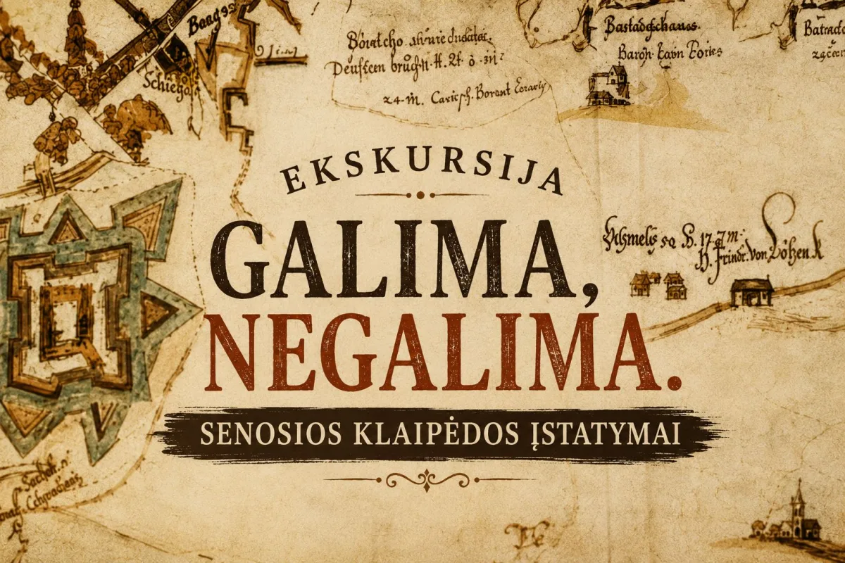 Ekskursija su degustacija ,,Galima, negalima. Senosios Klaipėdos įstatymai"