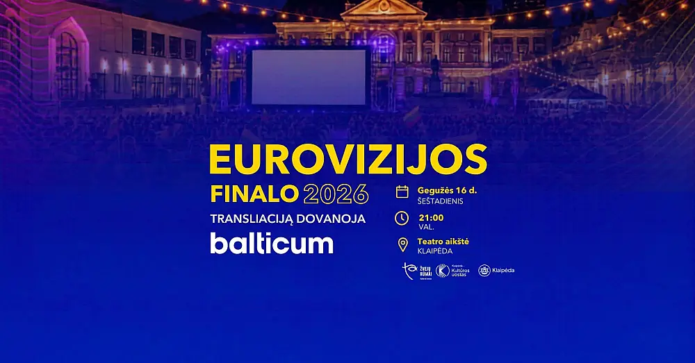 EUROVIZIJOS finalas teatro aikštėje su Balticum