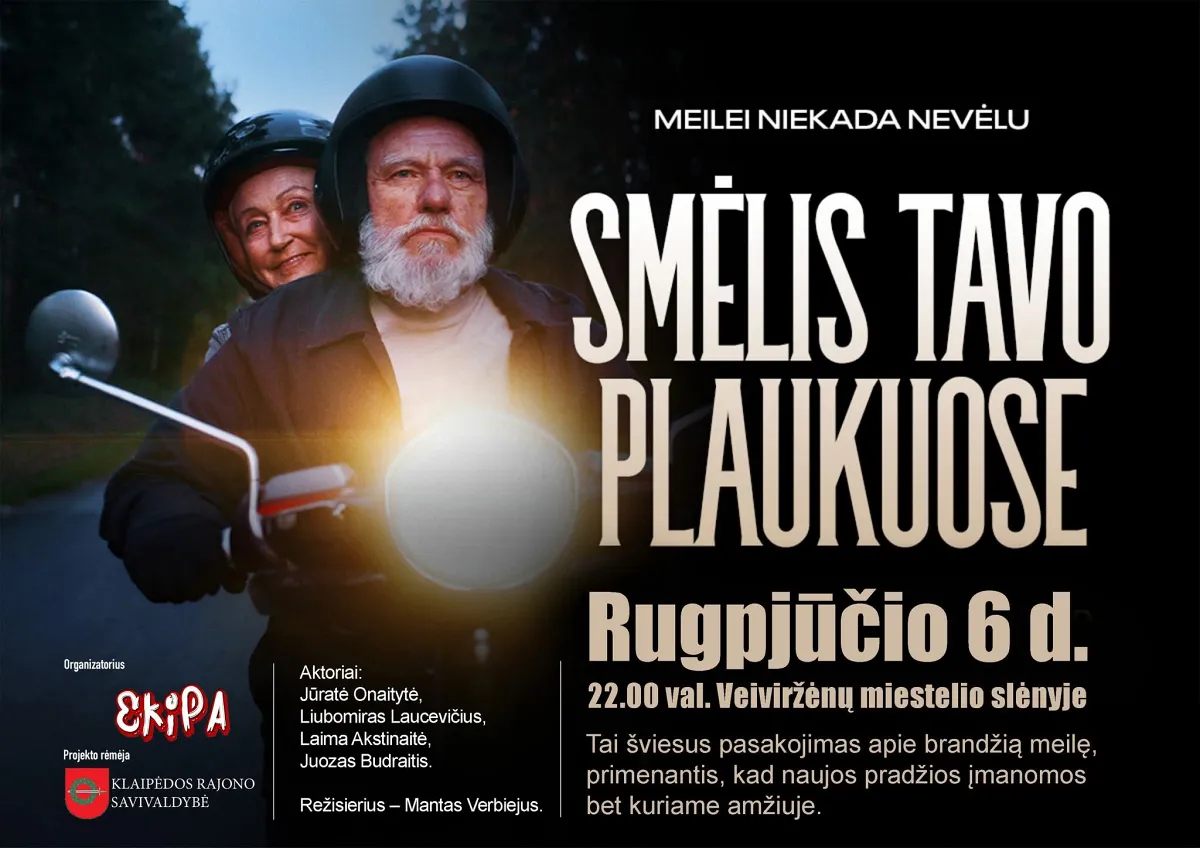 Filmas po atviru dangumi l Veiviržėnų slėnyje