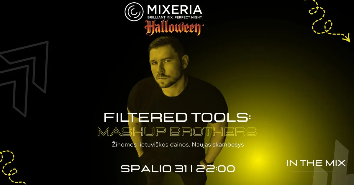 FILTERED TOOLS: MASHUP BROTHERS | HALLOWEEN @ MIXERIA