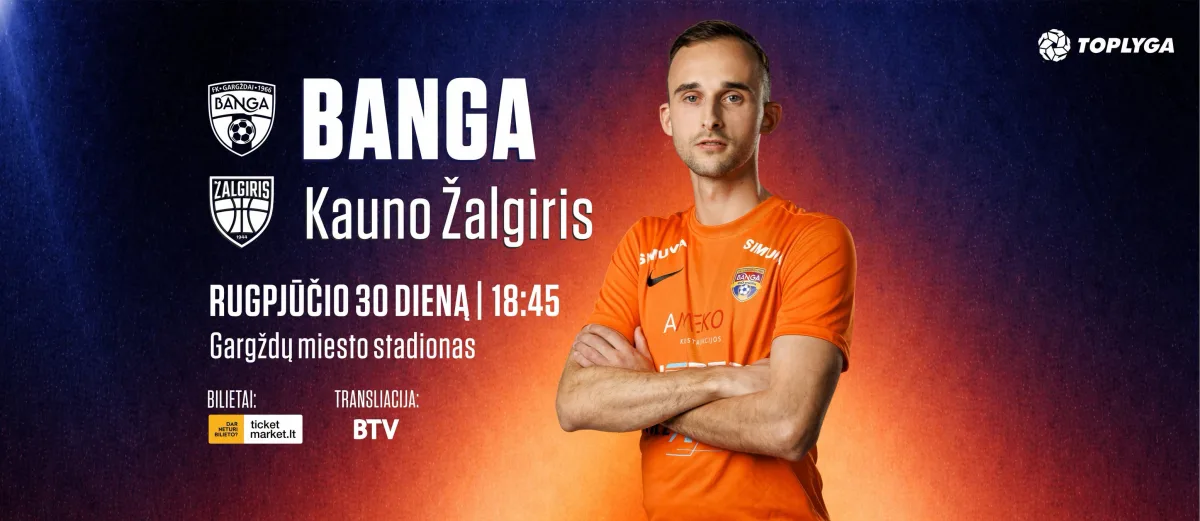 FK Gargždų Banga - Kauno Žalgiris