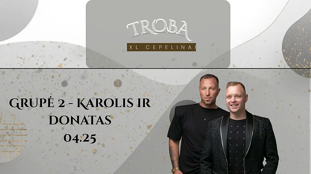 Grupė 2 koncertas | Troba - XL Cepelinai
