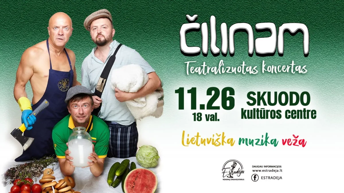Grupė ČILINAM | Teatralizuotas koncertas „Lietuviška muzika veža“