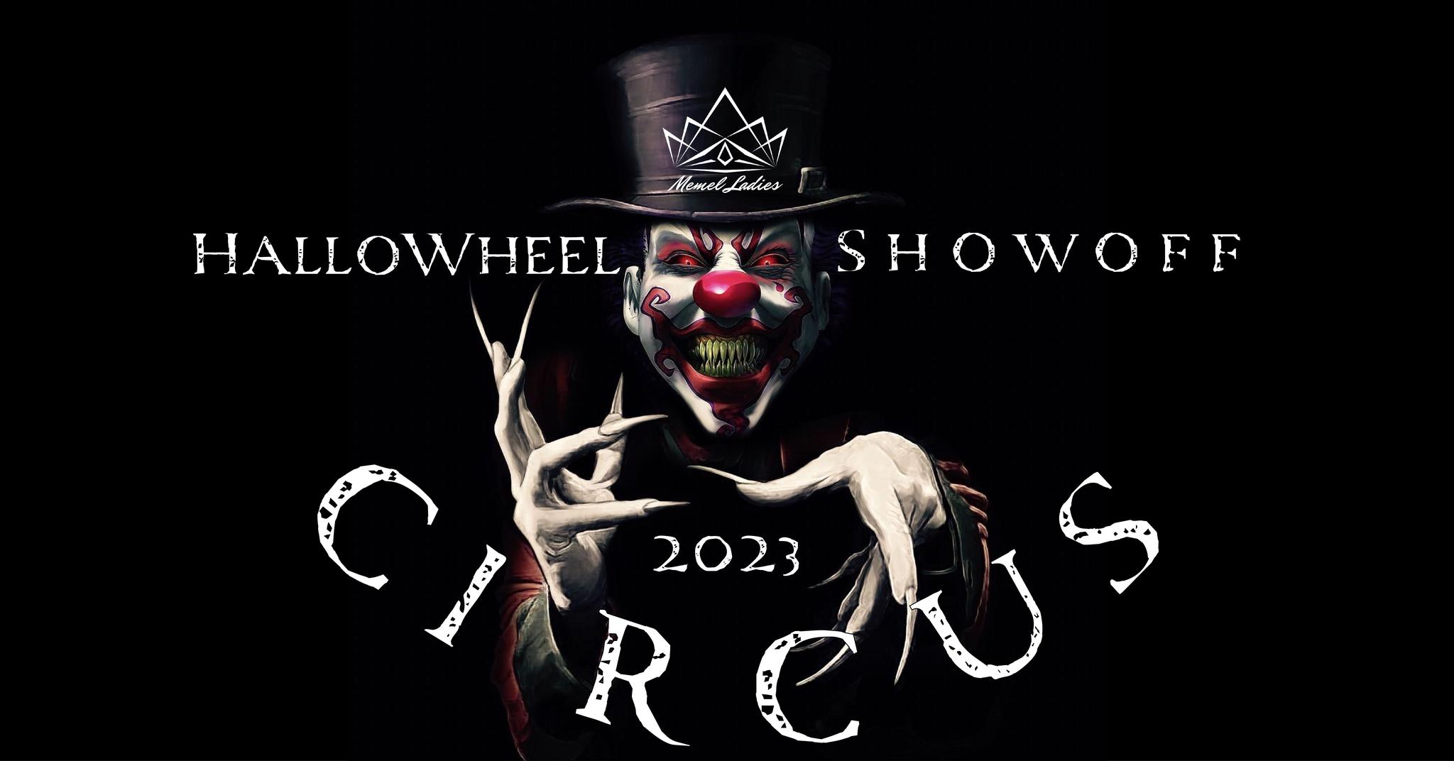 HalloWheel Showoff 2023 - Circus