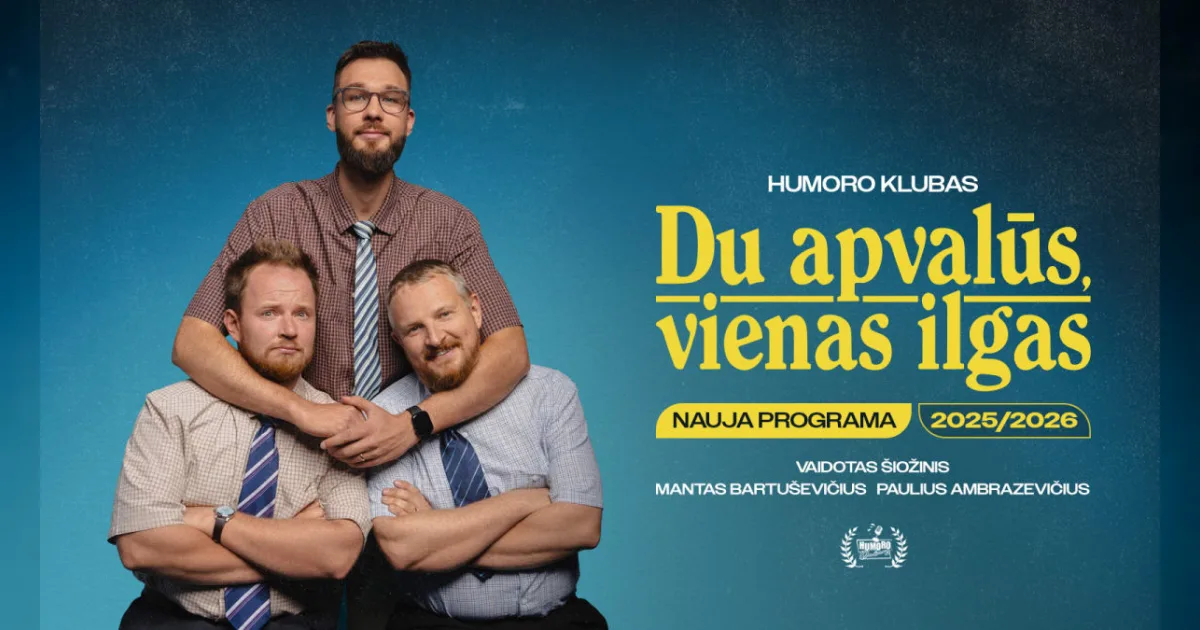 „Humoro klubas“ su programa „Du apvalūs, vienas ilgas“