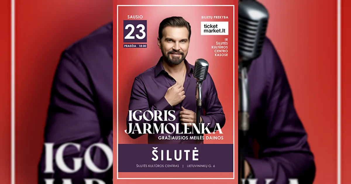 Igoris Jarmolenka ir Gražiausios Meilės Dainos | Šilutė