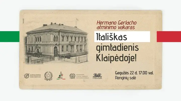 Itališkas gimtadienis Klaipėdoje! Hermano Gerlacho atminimo vakaras