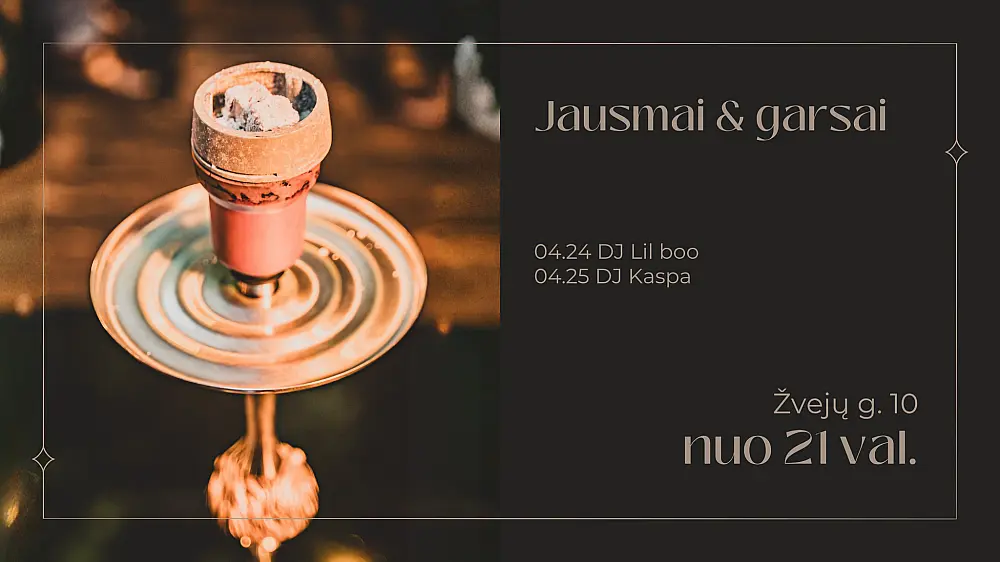 Jausmai & garsai | Jausmai kokteilių namai | Klaipėda