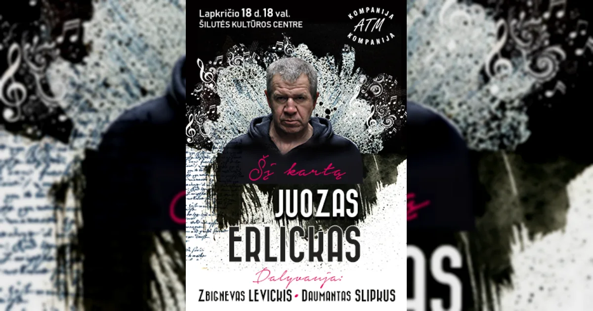 JUOZAS ERLICKAS. ŠĮ KARTĄ
