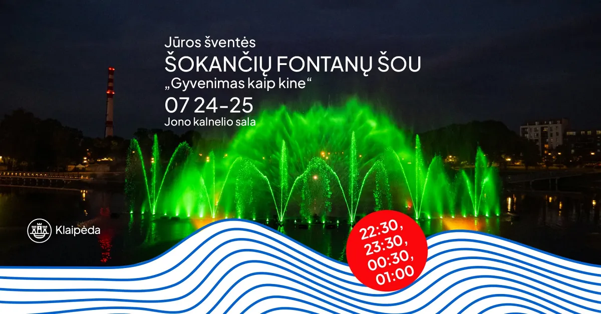 Juros šventė 2026: Šokančių fontanų šou