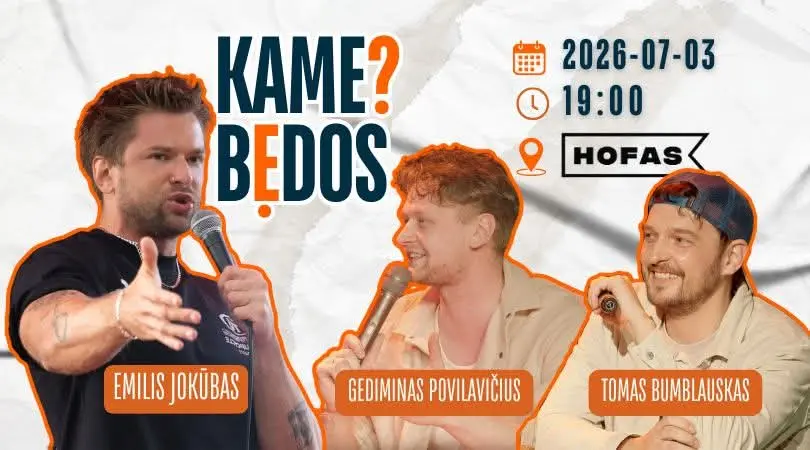 KAME BĖDOS? / MEMEL COMEDY CO / KLAIPĖDA