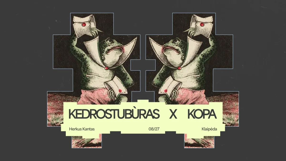 Kedrostubùras x Kopa - Herkus Kantas
