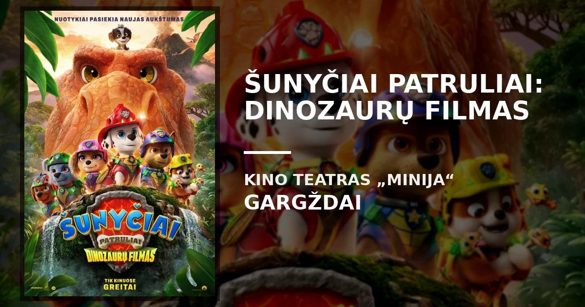 Šunyčiai Patruliai: Dinozaurų filmas