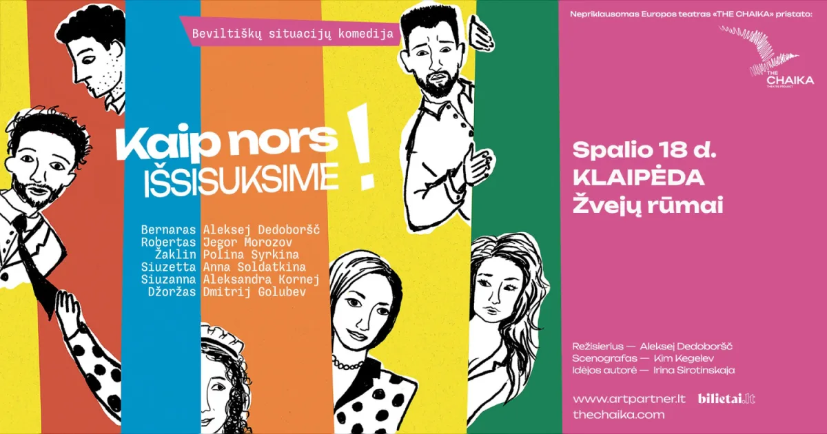 Teatrinė komedija ''KAIP NORS IŠSISUKSIME!''