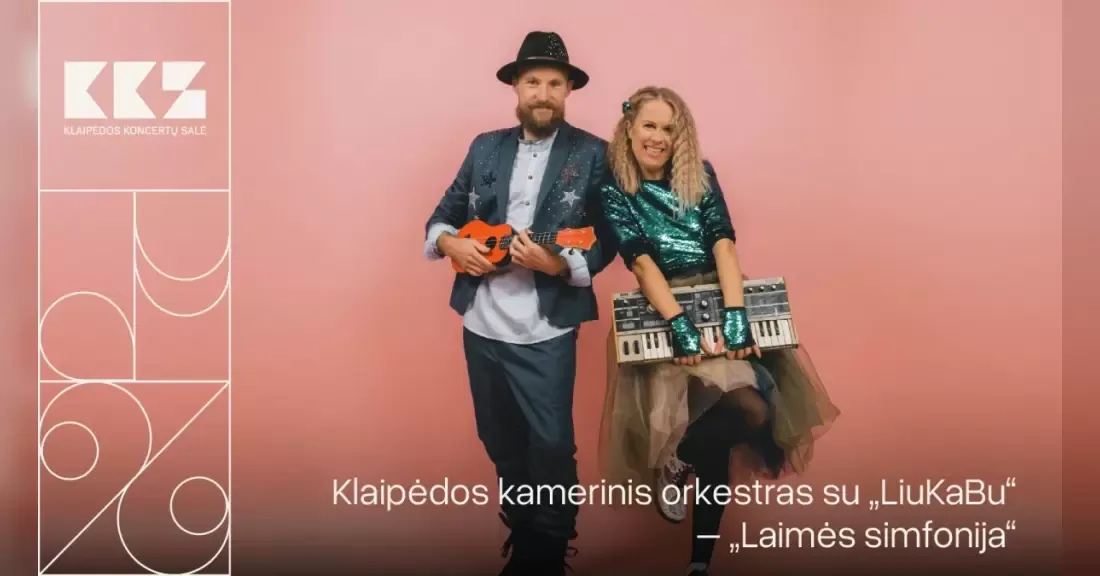 Klaipėdos kamerinis orkestras su „LiuKaBu“ – „Laimės simfonija“