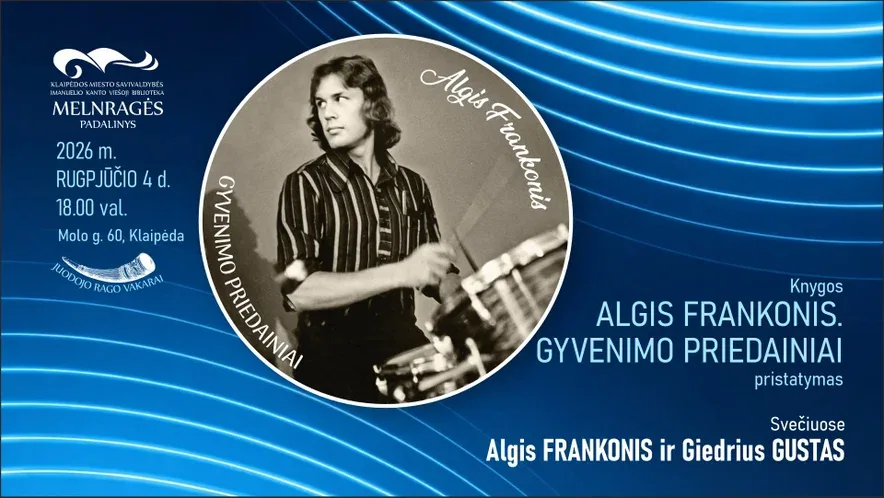 Knygos „Algis Frankonis. Gyvenimo priedainiai“ pristatymas
