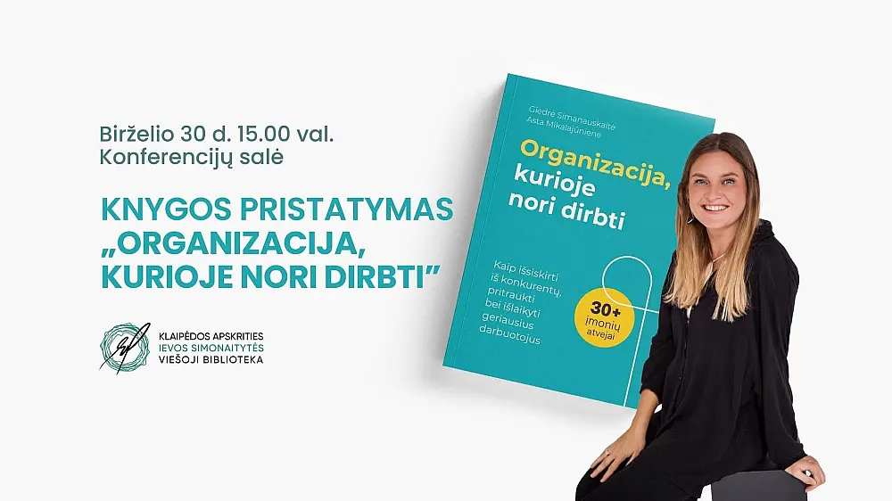 Knygos "Organizacija, kurioje nori dirbti" pristatymas