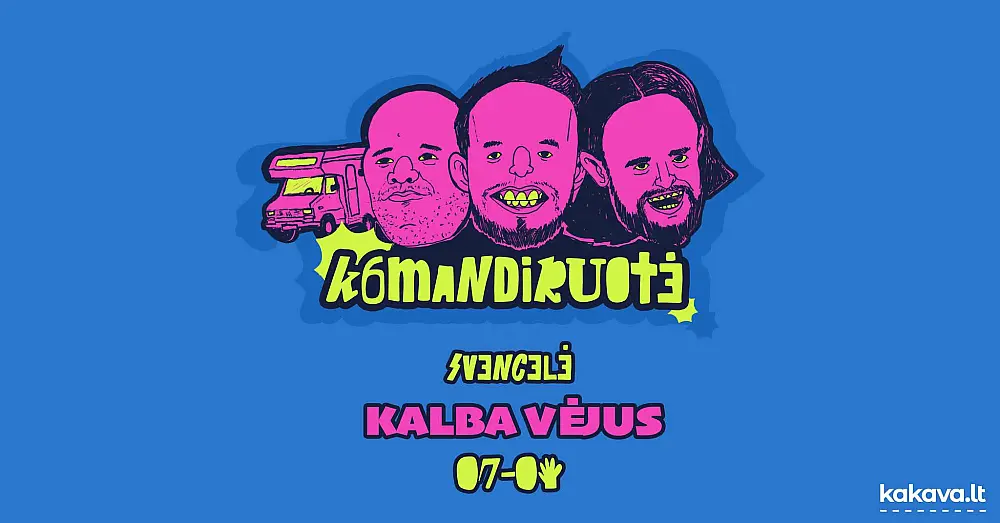 KOMANDIRUOTĖ'6: KALBA VĖJUS