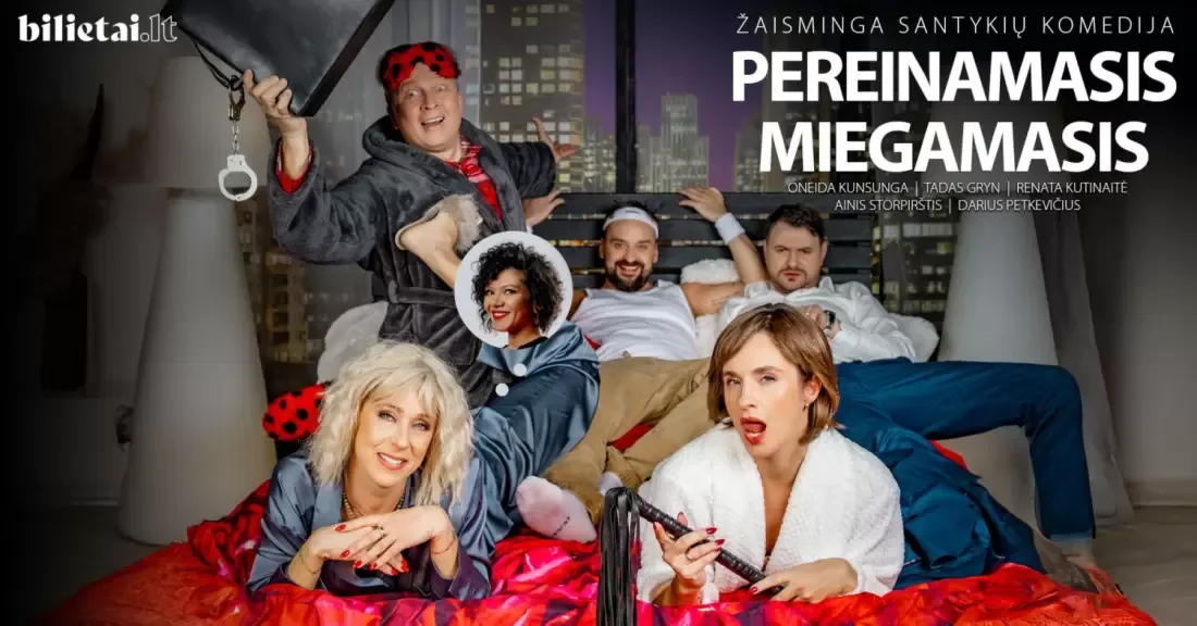 Komedija "Pereinamasis miegamasis" | TELŠIAI