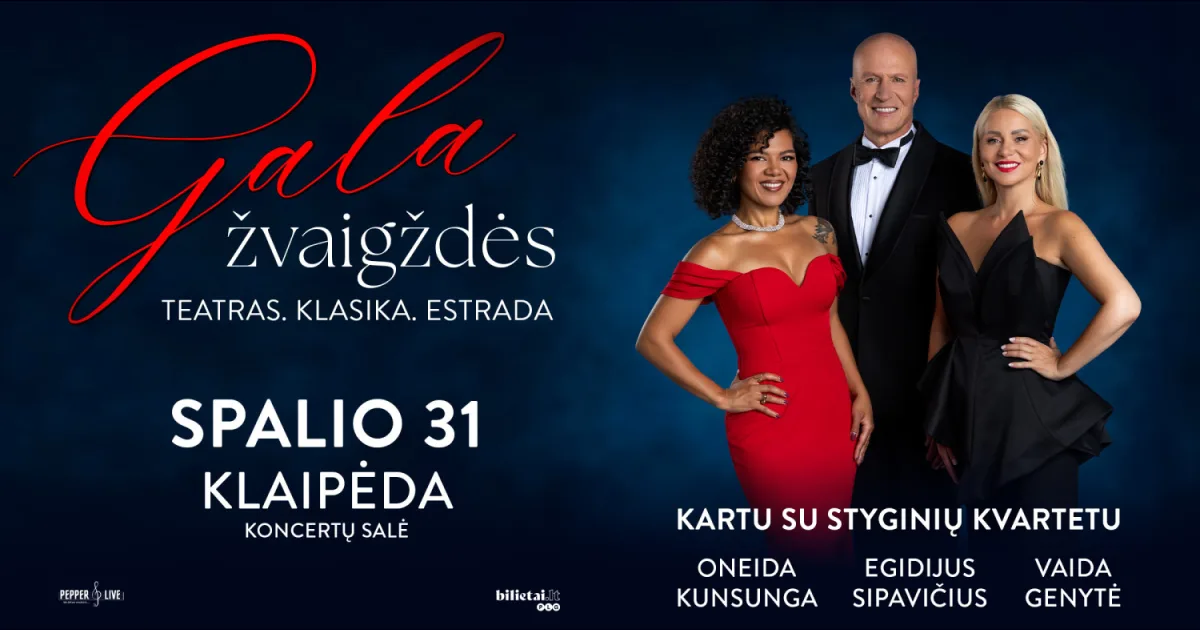 Koncertas ''GALA ŽVAIGŽDĖS'' | Klaipėda