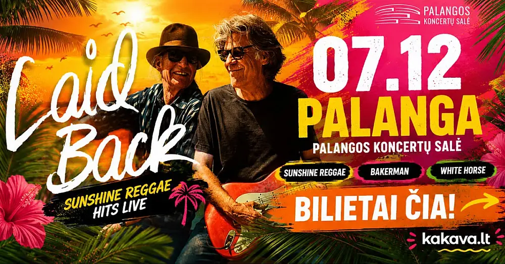 LAID BACK – Sunshine Reggae Night Palanga