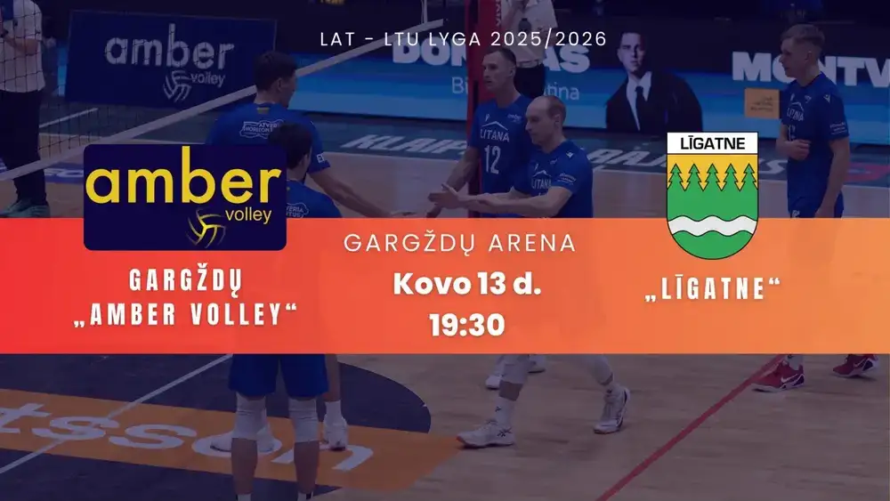 LAT-LTU LYGA: Gargždų "Amber Volley" - Ligatne!