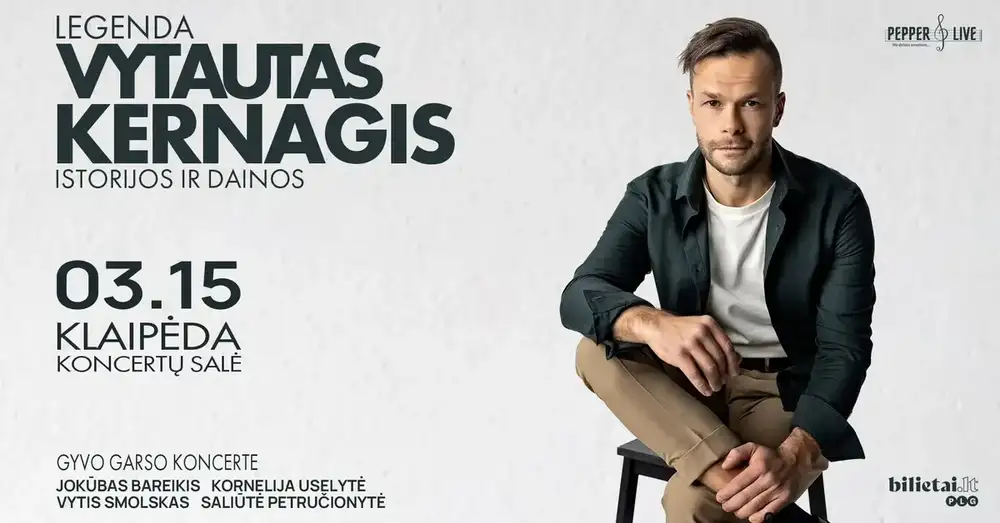 Legenda. Vytautas Kernagis. Istorijos ir dainos!