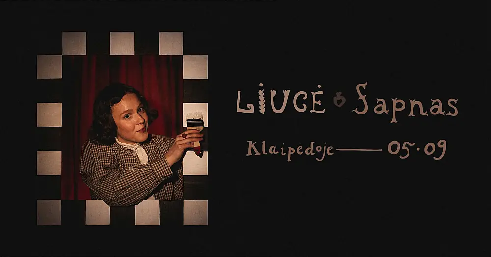 LIUCĖ - SAPNAS KLAIPĖDOJE
