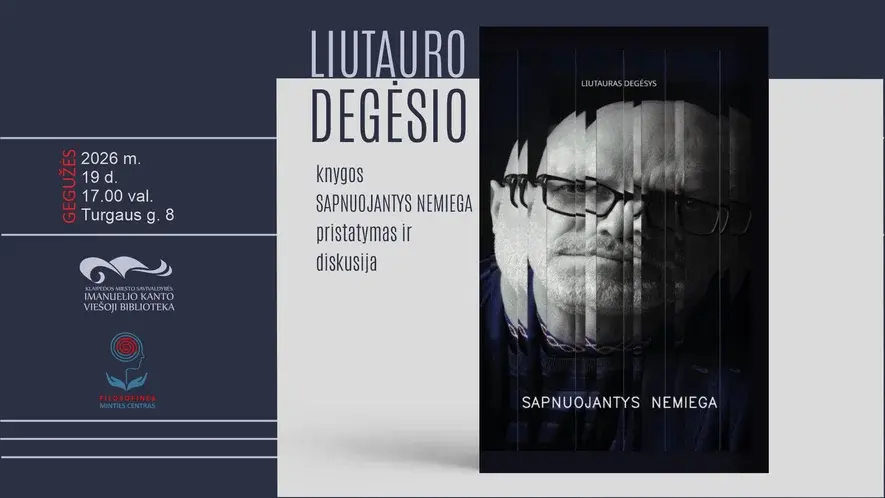 Liutauro Degėsio knygos 'Sapnuojantys nemiega'