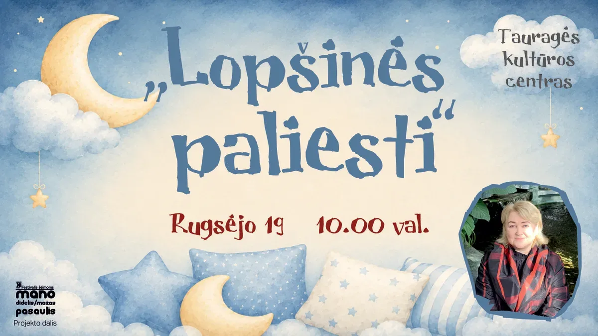 Lopšinių pasidainavimo edukacija kūdikiams „Lopšinės paliesti“
