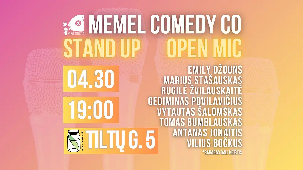 MEMEL COMEDY CO / Stand UP Open Mic / Baras Rasalas