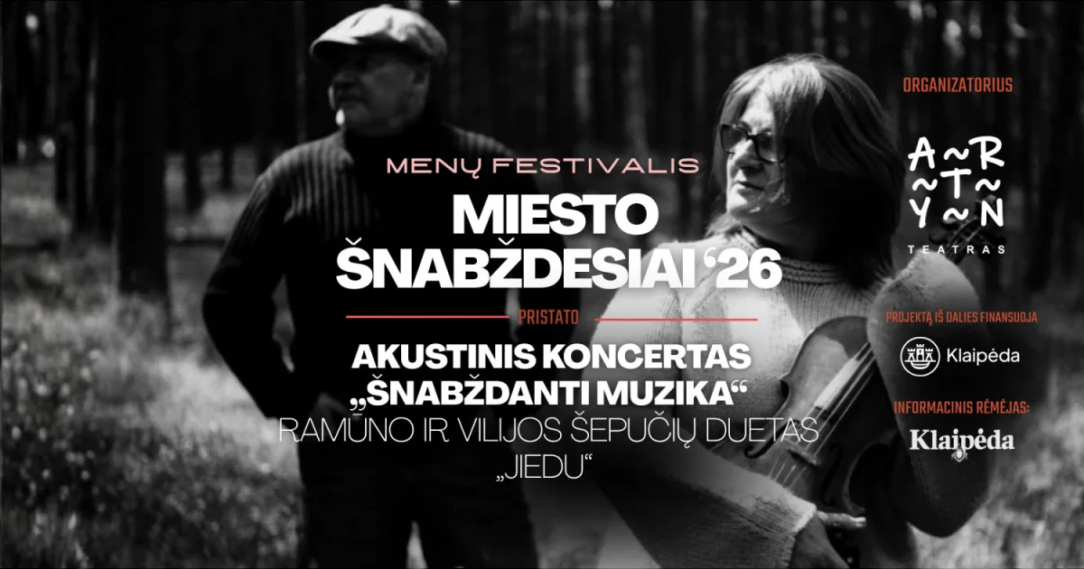 MIESTO ŠNABŽDESIAI '26 | ŠNABŽDANTI MUZIKA | Akustinis koncertas