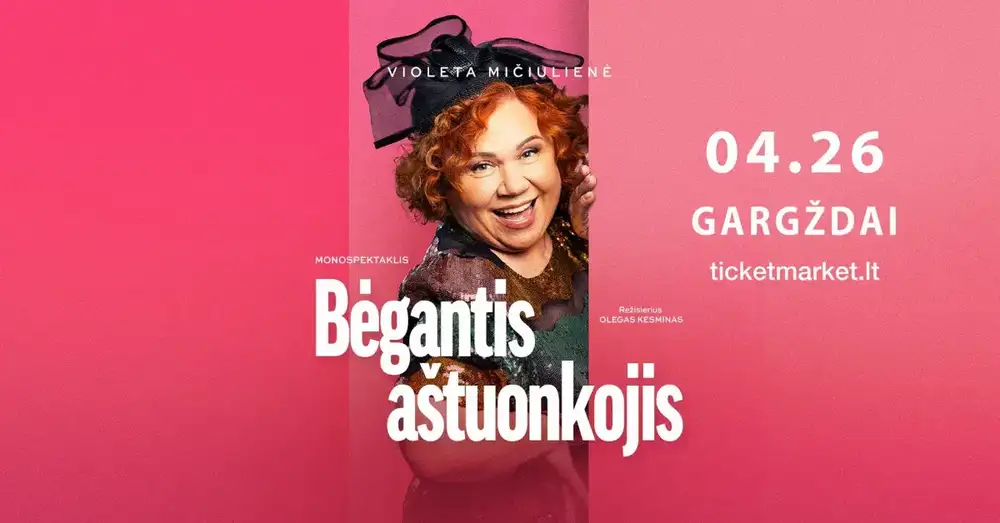 Monospektaklis BĖGANTIS AŠTUONKOJIS | GARGŽDAI