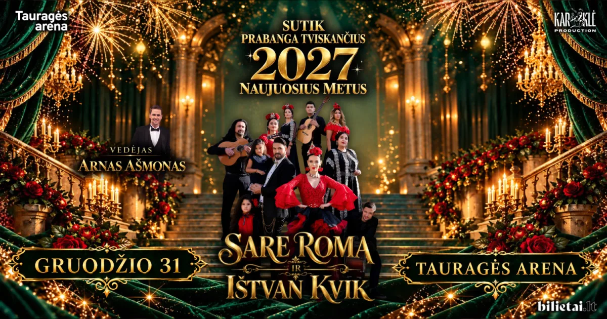 Naujųjų metų vakaras su ''Sare Roma'' | Tauragės Arena