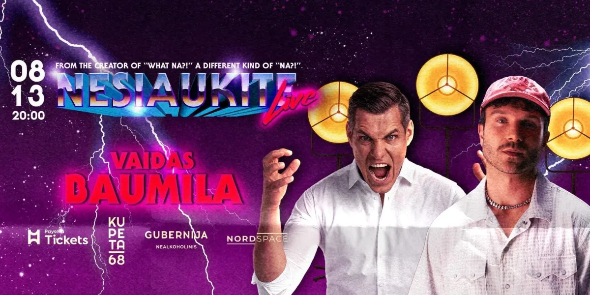 Nesiaukite live - Vaidas Baumila