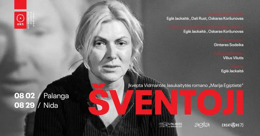 OKT / Vilniaus miesto teatras: "Šventoji" (Rež. Eglė Jackaitė ir Oskaras Koršunovas) | NIDA
