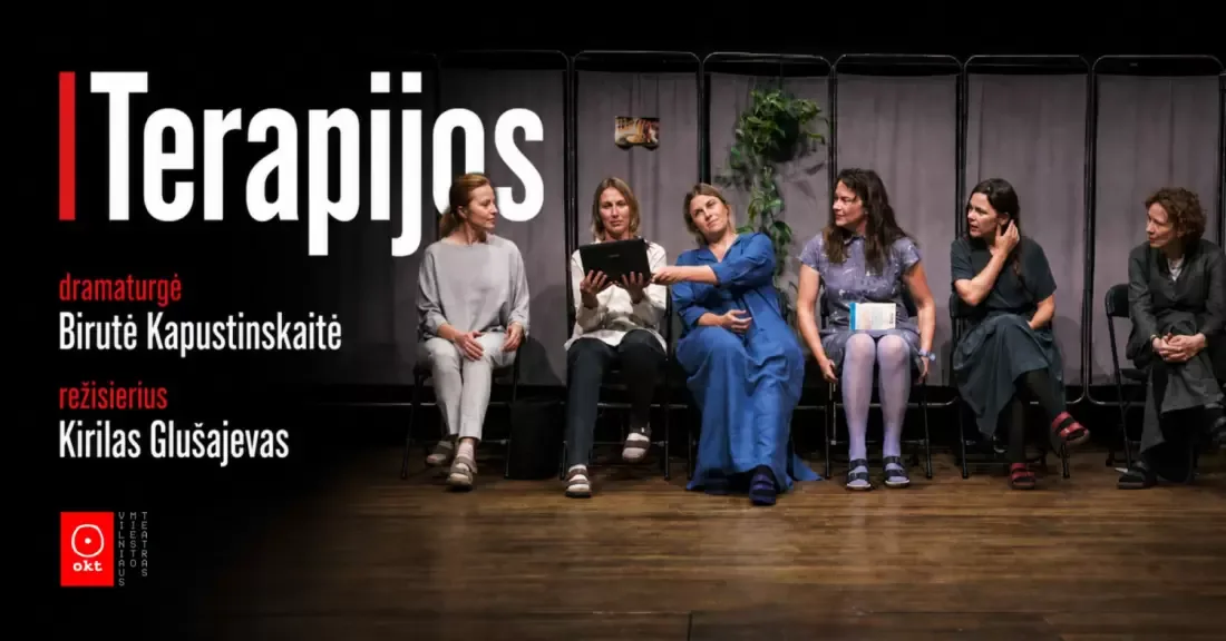 OKT / Vilniaus miesto teatras: Terapijos (rež. Kirilas Glušajevas) | Palanga