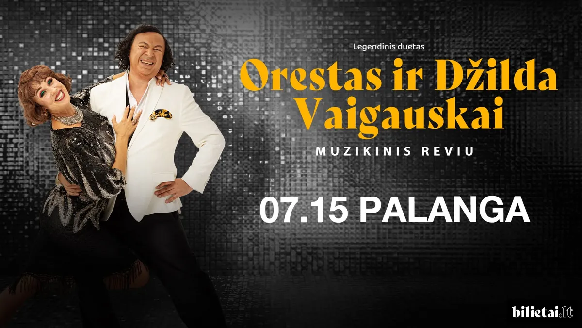 Orestas ir Džilda Vaigauskai | Palanga